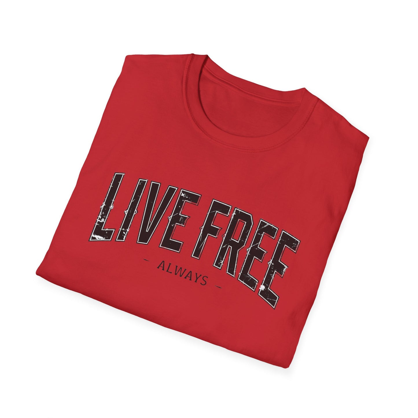 Graphic Tee Live Free Always Bold Unisex Softstyle T-Shirt