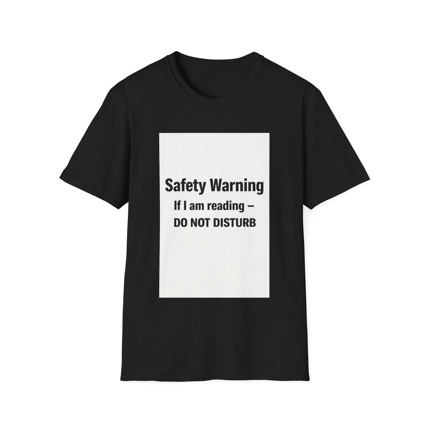 Do Not Disturb T-Shirt — "If I Am Reading" Novel Lover Tee
