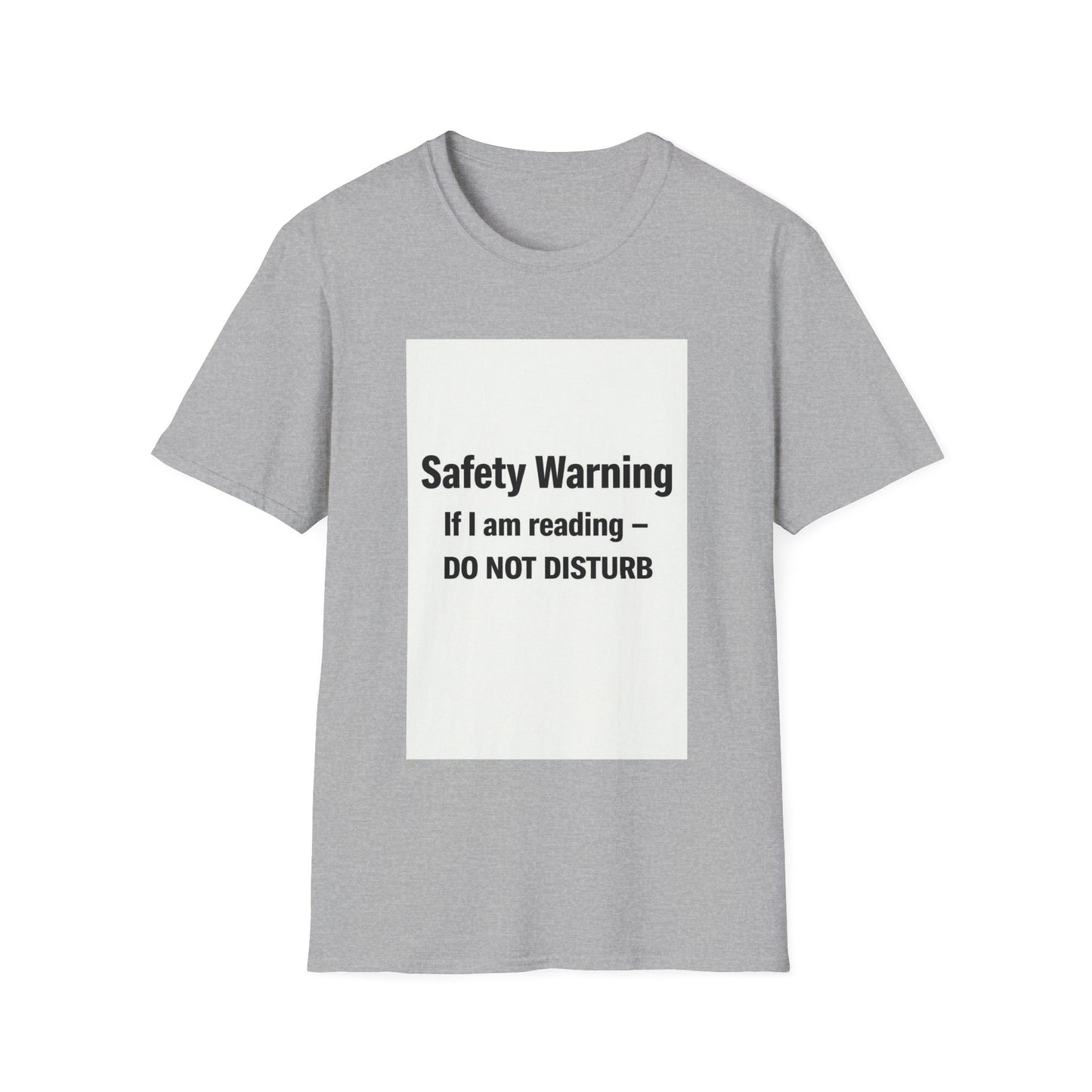 Do Not Disturb T-Shirt — "If I Am Reading" Novel Lover Tee