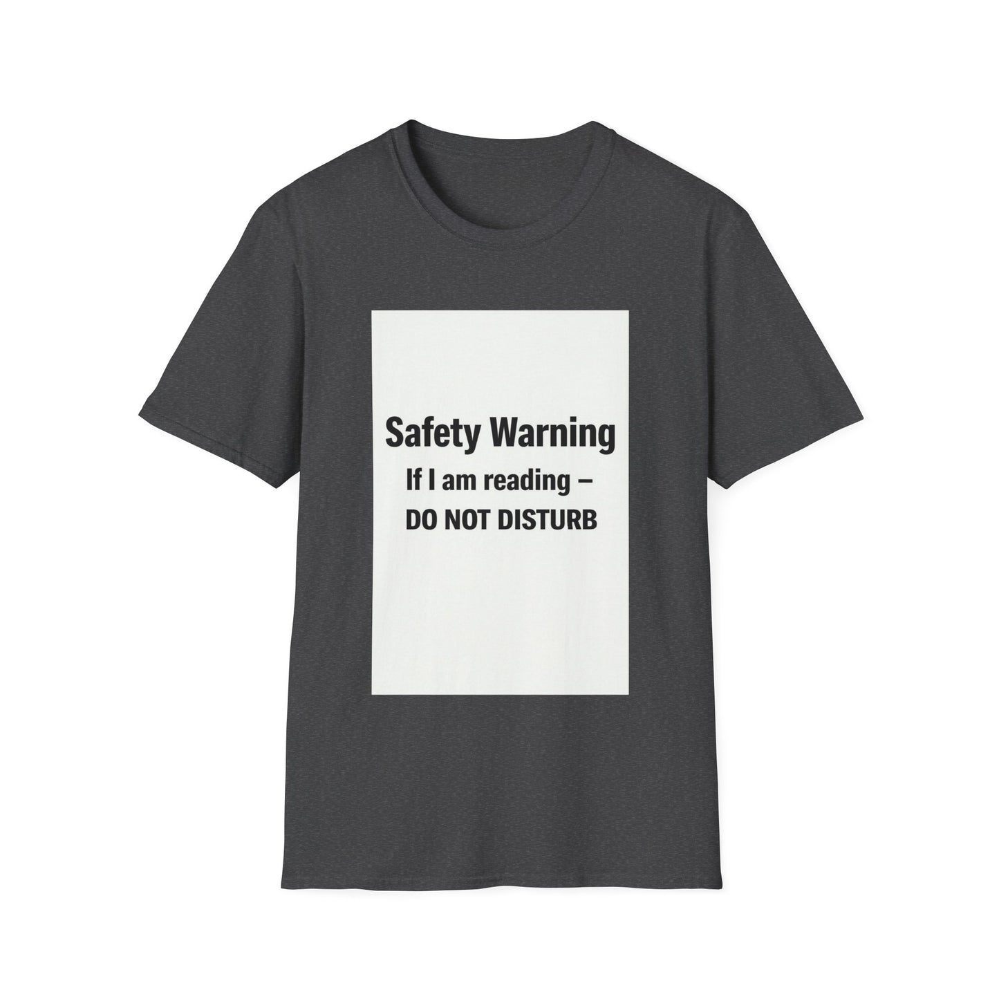 Do Not Disturb T-Shirt — "If I Am Reading" Novel Lover Tee